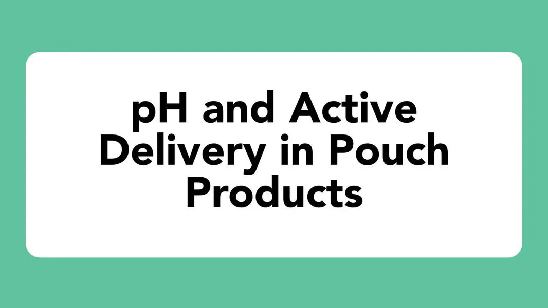 pH and Active Delivery in Pouch Products