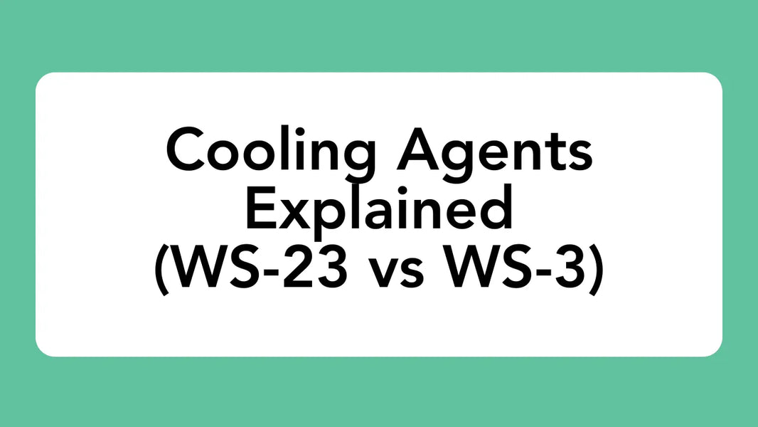 Cooling Agents Explained (WS-23 vs WS-3)